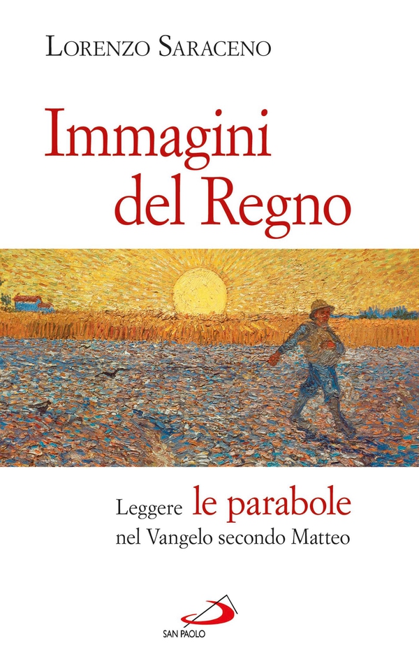Immagini del Regno. Leggere le parabole nel Vangelo secondo Matteo - Librerie.coop