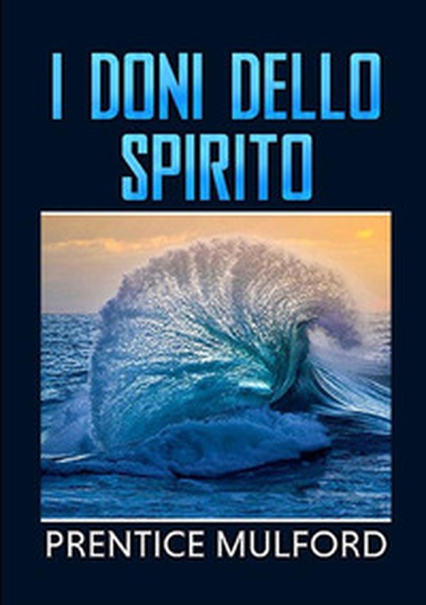 I doni dello spirito - Librerie.coop I doni dello spirito - Librerie.coop