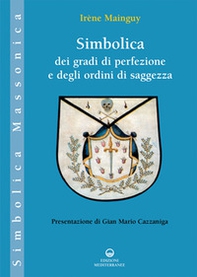 Simbolica dei gradi di perfezione e degli ordini di saggezza - Librerie.coop