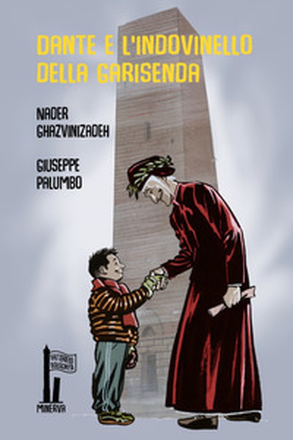 Dante e l'indovinello della Garisenda - Librerie.coop Dante e l'indovinello della Garisenda - Librerie.coop
