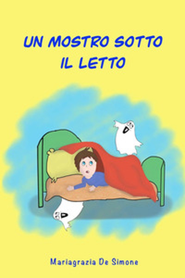 Un mostro sotto il letto - Librerie.coop Un mostro sotto il letto - Librerie.coop