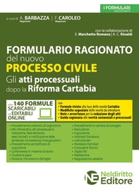 Formulario ragionato del nuovo processo civile. Gli atti processuali dopo la riforma Cartabia - Librerie.coop