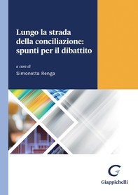 Lungo la strada della conciliazione: spunti per il dibattito - e-Book - Librerie.coop
