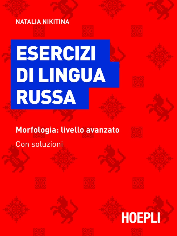 Esercizi di lingua russa - Librerie.coop Esercizi di lingua russa - Librerie.coop