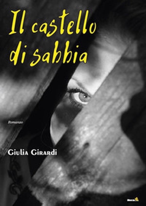 Il castello di sabbia - Librerie.coop Il castello di sabbia - Librerie.coop