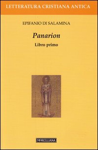 Panarion. Testo greco a fronte - Librerie.coop
