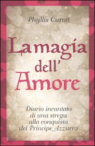 La magia dell'amore - Librerie.coop