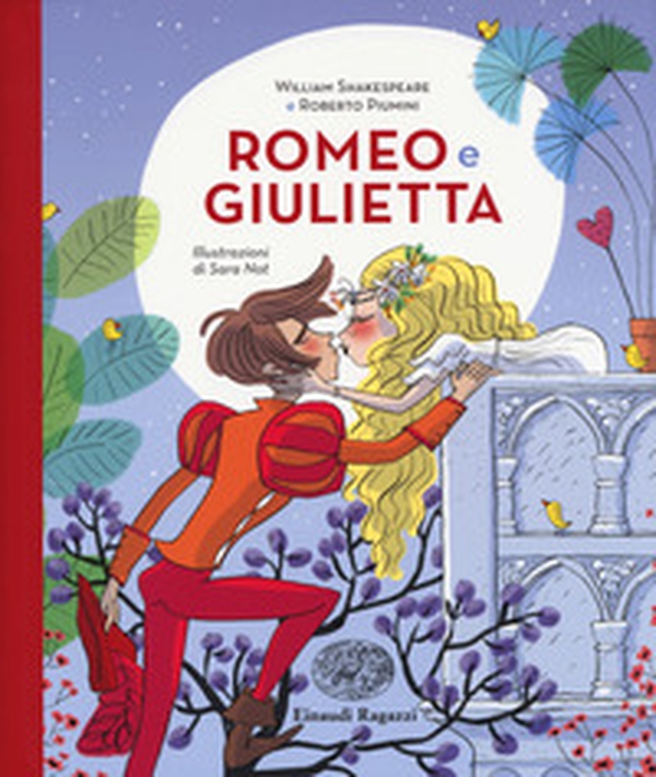 Romeo e Giulietta da William Shakespeare - Librerie.coop Romeo e Giulietta da William Shakespeare - Librerie.coop