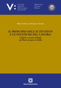 Il principio dell'activation e le politiche del lavoro. Origini e recenti sviluppi nei Paesi europei e in Italia - Librerie.coop