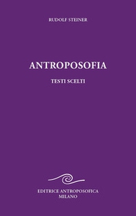Antroposofia, testi scelti. Prospettive spirituali - Librerie.coop Antroposofia, testi scelti. Prospettive spirituali - Librerie.coop