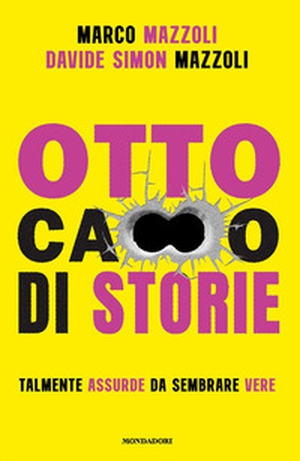 Otto ca**o di storie - Librerie.coop