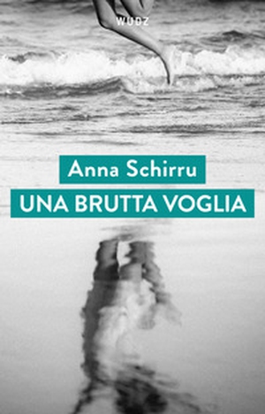 Una brutta voglia - Librerie.coop
