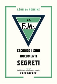 La Frammassoneria secondo i suoi documenti segreti - Librerie.coop