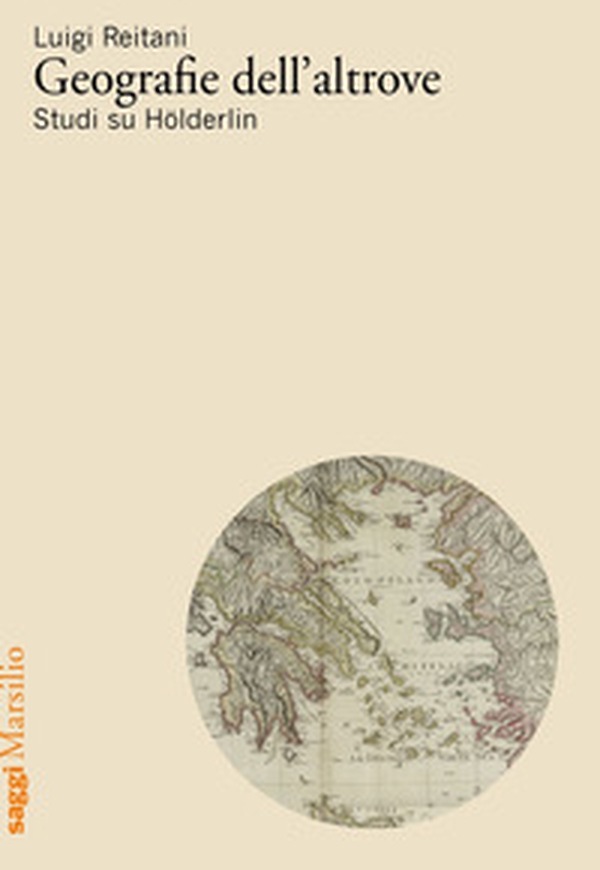 Geografie dell'altrove. Studi su Hölderlin - Librerie.coop Geografie dell'altrove. Studi su Hölderlin - Librerie.coop