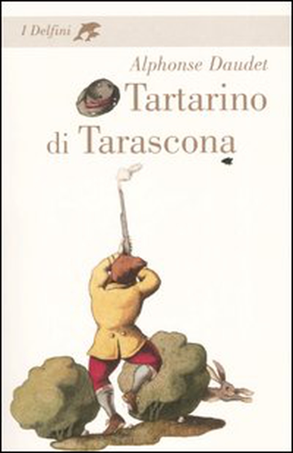 Tartarino di Tarascona - Librerie.coop Tartarino di Tarascona - Librerie.coop