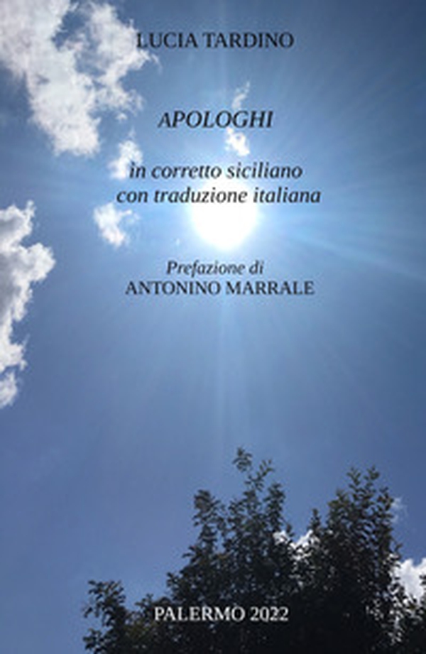Apologhi. In corretto siciliano con traduzione italiana - Librerie.coop Apologhi. In corretto siciliano con traduzione italiana - Librerie.coop
