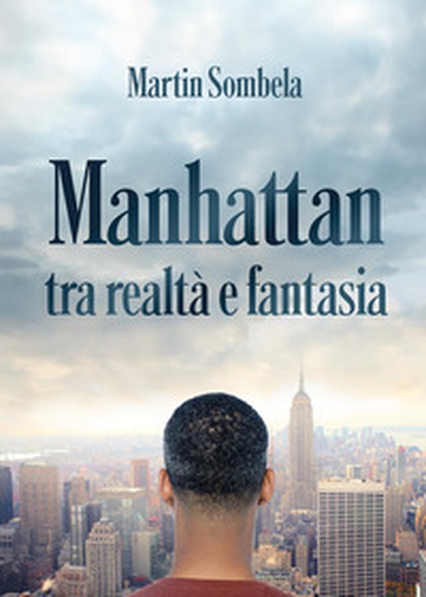 Manhattan tra realtà e fantasia - Librerie.coop Manhattan tra realtà e fantasia - Librerie.coop