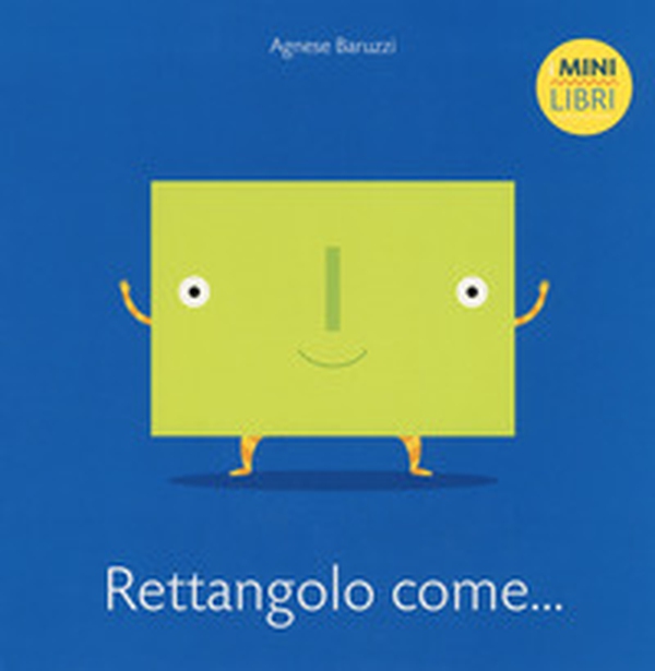 Rettangolo come... I minilibri - Librerie.coop Rettangolo come... I minilibri - Librerie.coop