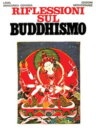Riflessioni sul buddhismo - Librerie.coop Riflessioni sul buddhismo - Librerie.coop