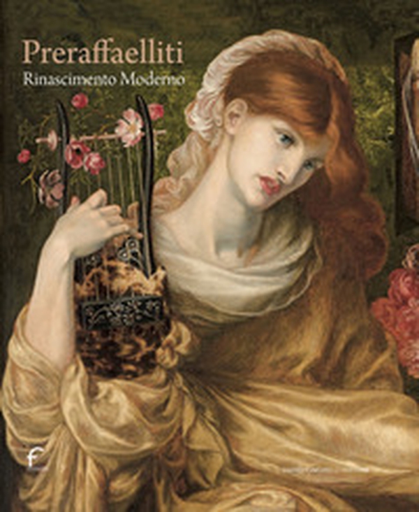 Preraffaelliti. Rinascimento moderno. Catalogo della mostra (Forlì, 24 febbraio-30 giugno 2024) - Librerie.coop Preraffaelliti. Rinascimento moderno. Catalogo della mostra (Forlì, 24 febbraio-30 giugno 2024) - Librerie.coop
