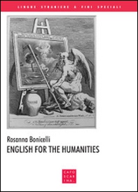 English for the humanities. Ediz. italiana e inglese - Librerie.coop