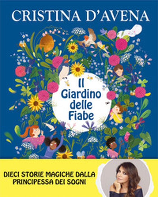 Il giardino delle fiabe - Librerie.coop Il giardino delle fiabe - Librerie.coop