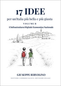 17 idee per un'Italia più bella e più giusta - Vol. 2 - Librerie.coop