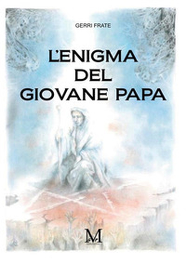 L'enigma del giovane papa - Librerie.coop L'enigma del giovane papa - Librerie.coop