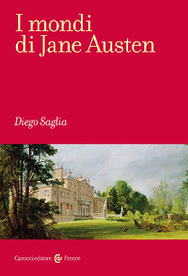 I mondi di Jane Austen - Librerie.coop I mondi di Jane Austen - Librerie.coop