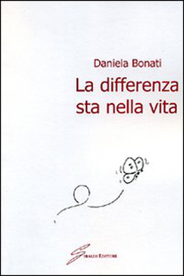 La differenza sta nella vita - Librerie.coop La differenza sta nella vita - Librerie.coop