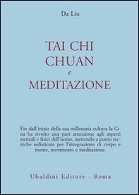 Tai chi chuan e meditazione - Librerie.coop Tai chi chuan e meditazione - Librerie.coop