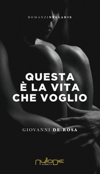Questa è la vita che voglio - Librerie.coop