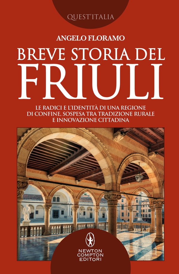 Breve storia del Friuli - Librerie.coop Breve storia del Friuli - Librerie.coop