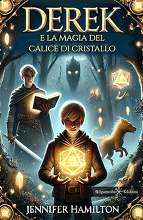 Derek e la magia del calice di cristallo - Librerie.coop Derek e la magia del calice di cristallo - Librerie.coop