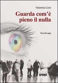 Guarda com'è pieno il nulla - Librerie.coop