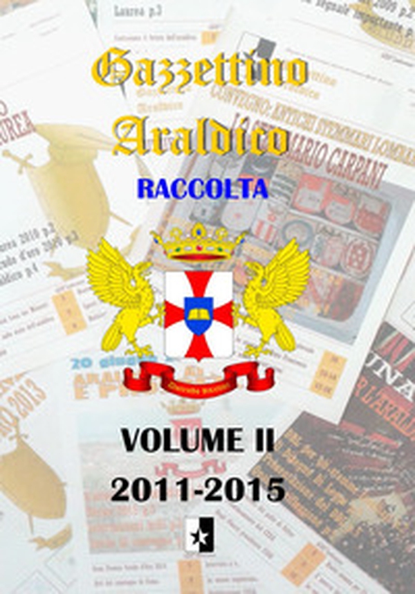 Gazzettino araldico. Raccolta - Librerie.coop Gazzettino araldico. Raccolta - Librerie.coop