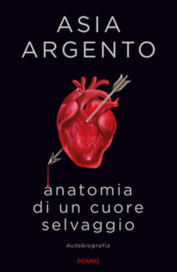 Anatomia di un cuore selvaggio. Autobiografia - Librerie.coop Anatomia di un cuore selvaggio. Autobiografia - Librerie.coop