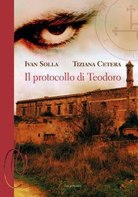 Il protocollo di Teodoro - Librerie.coop