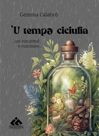 'U temp ciciulia... un sun pittule 'e cummare... - Librerie.coop