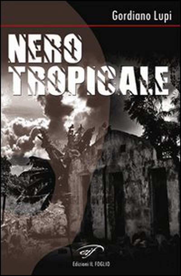 Nero tropicale - Librerie.coop Nero tropicale - Librerie.coop
