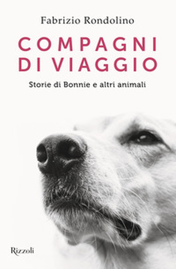Compagni di viaggio. Storie di Bonnie e altri animali - Librerie.coop Compagni di viaggio. Storie di Bonnie e altri animali - Librerie.coop