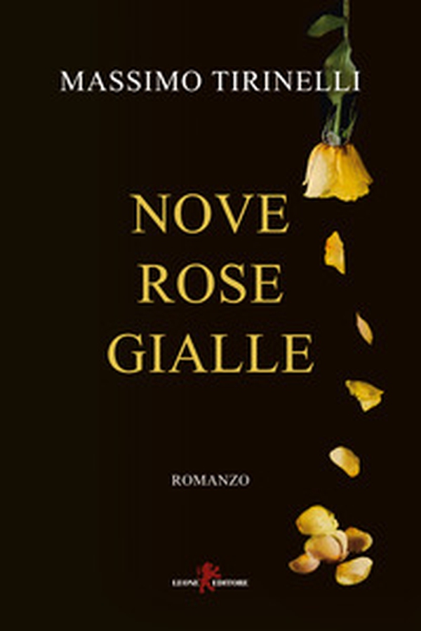 Nove rose gialle - Librerie.coop Nove rose gialle - Librerie.coop