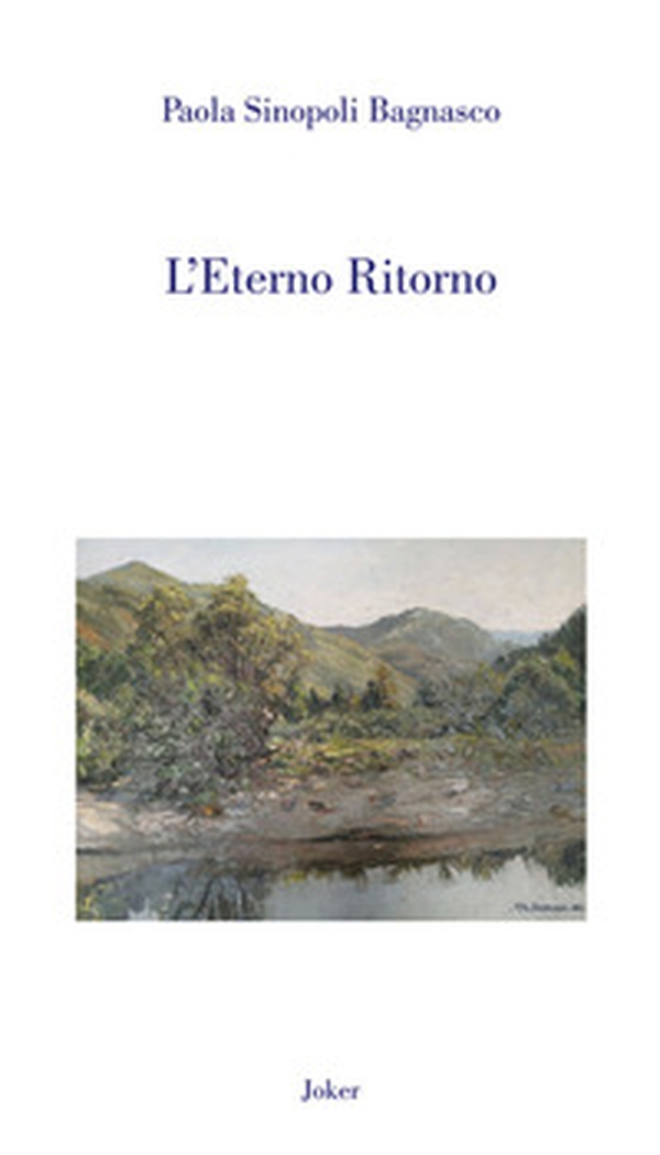 L'eterno ritorno - Librerie.coop L'eterno ritorno - Librerie.coop