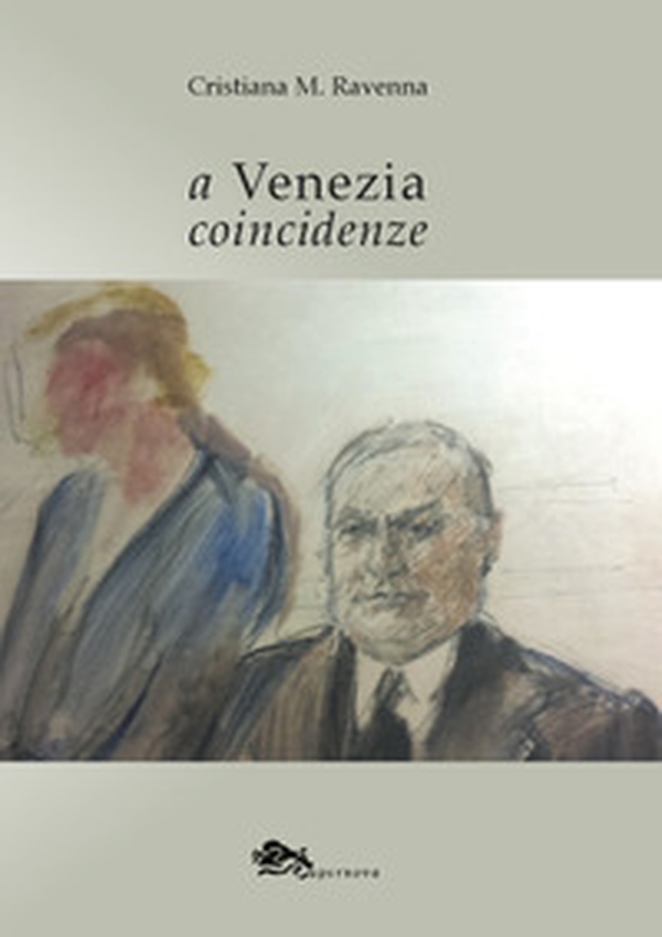 A Venezia coincidenze - Librerie.coop A Venezia coincidenze - Librerie.coop