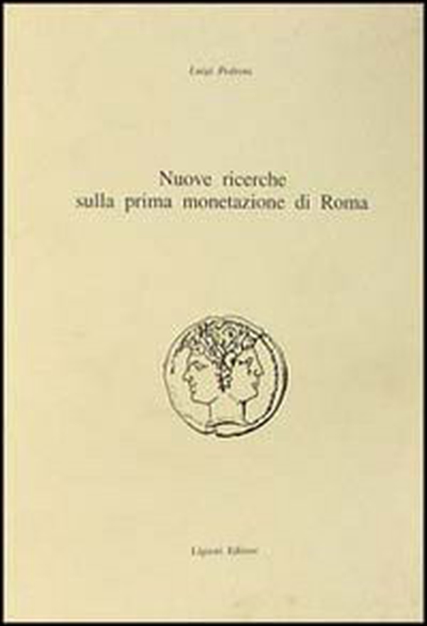 Nuove ricerche sulla prima monetazione di Roma - Librerie.coop Nuove ricerche sulla prima monetazione di Roma - Librerie.coop