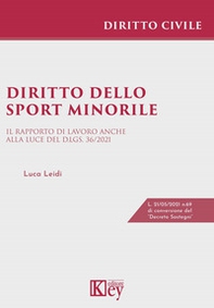 Diritto dello sport minorile. Il rapporto di lavoro anche alla luce del D.Lgs. 36/2021 - Librerie.coop