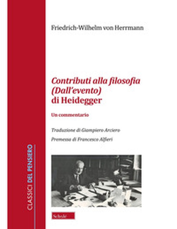 Contributi alla filosofia (Dall'evento) di Heidegger. Un commentario - Librerie.coop Contributi alla filosofia (Dall'evento) di Heidegger. Un commentario - Librerie.coop