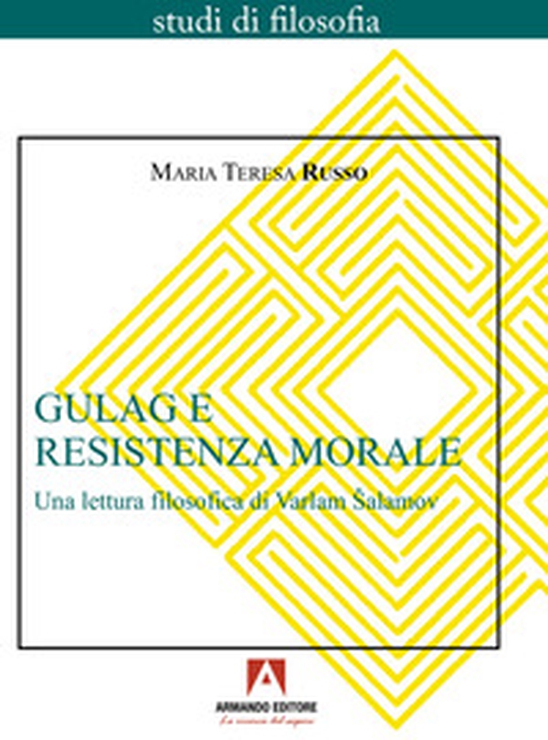 Gulag e resistenza morale. Una lettura filosofica di Varlam Salamov - Librerie.coop Gulag e resistenza morale. Una lettura filosofica di Varlam Salamov - Librerie.coop