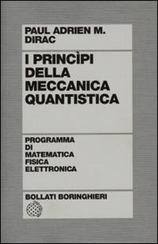 I principi della meccanica quantistica - Librerie.coop I principi della meccanica quantistica - Librerie.coop