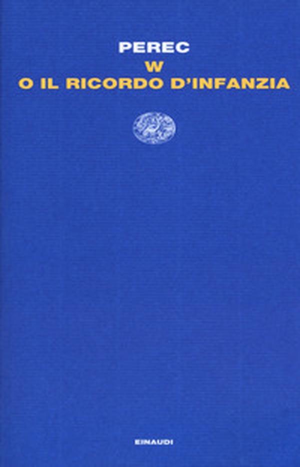W o il ricordo d'infanzia - Librerie.coop W o il ricordo d'infanzia - Librerie.coop